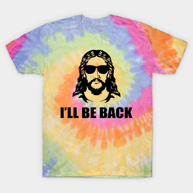 I'll Be Back T-Shirt by Sims Gifts & More